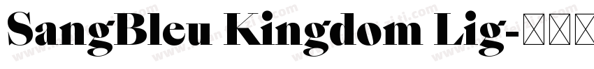 SangBleu Kingdom Lig字体转换